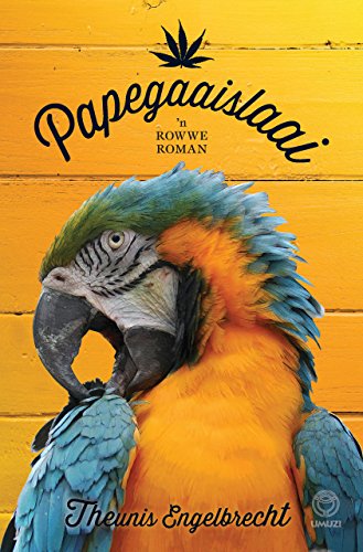 Papegaaislaai (Afrikaans Edition)