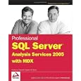 Professional SQL Server Analysis Services 2005 with MDX