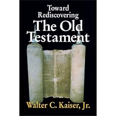 Toward Rediscovering the Old Testament