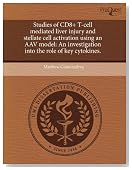 Studies of CD8+ T-cell mediated liver injury and stellate cell activation using an AAV model: An investigation into the role of key cytokines.