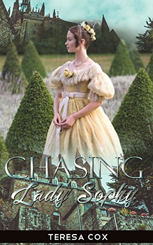 ROMANCE: Chasing Lady Sophy (A Regency Romance Collection) (Historical Romance with Dukes and Lords)