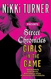 Street Chronicles      Girls in the Game (Street Chronicles)