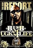 Raw Report: Bun B Ugk 4 Life