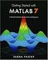 Getting Started with MATLAB 7: A Quick Introduction for Scientists and Engineers (The Oxford Series in Electrical and Computer Engineering)
