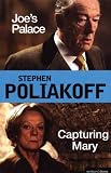 "Joes Palace" and "Capturing Mary": Two Major New Screenplays for the BBC (Screen and Cinema)