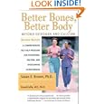 Better Bones, Better Body : Beyond Estrogen and Calcium by Susan Brown, Susan E. Brown PhD, and Russell Jaffe MD