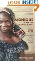 Monique and the Mango Rains: Two Years with a Midwife in Mali