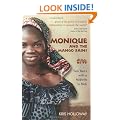 Monique and the Mango Rains: Two Years with a Midwife in Mali