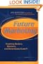 Future Marketing : Targeting Seniors, Boomers, and Generations X and Y