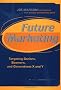 Future Marketing: Targeting Seniors, Boomers, and Generations X and Y