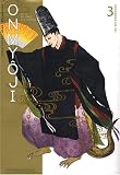 Onmy�ji, Tome 3 : Les six harmonies