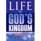 Life in God's Kingdom