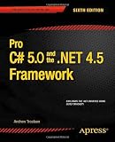 Pro C# and the .NET 4.5 Framework (Professional Apress)