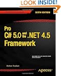 Pro C# and the .NET 4.5 Framework 6th...