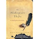 The Shakespeare Thefts: In Search of the First Foliosby Eric Rasmussen