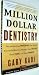 Million Dollar Dentistry