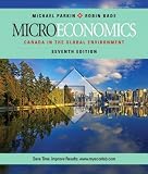 Microeconomics: Canada in the Global Environment, Seventh Edition with MyEconLab