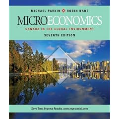 Microeconomics: Canada in the Global Environment, Seventh Edition with MyEconLab