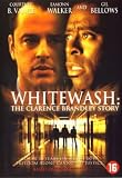 Whitewash: The Clarence Brandley Story ( White wash )