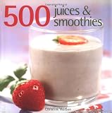 from Christine Watson 500 Juices and Smoothies