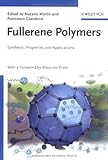 Fullerene polymers : synthesis, properties and applications