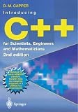 Introducing C++ for Scientists, Engineers and Mathematicians