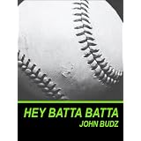 HeyBattaBatta