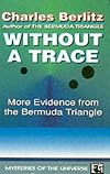Without a Trace: New Information from the Triangle