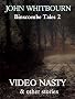 Video Nasty and other stories (Binscombe Tales)