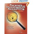 Forensic and Investigative Accounting, 4th edition by CPA, Cr.FA D. Larry Crumbley, CPA Lester E. Heitger, and Ph.D., CPA, CMA, M.B.A. G. Stevenson Smith