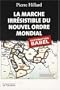 La marche irr�sistible du nouvel ordre mondial : L'Echec de la tour de Babel n'est pas fatal