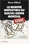 La marche irr�sistible du nouvel ordre mondial : L'Echec de la tour de Babel n'est pas fatal