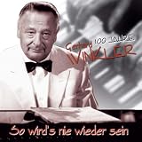 100 Jahre Gerhard Winkler-So Wird'S Nie Wieder S