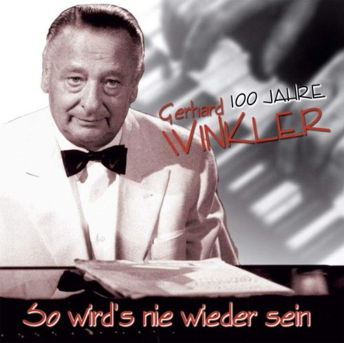 Monopol (DA Music) 100 Jahre Gerhard Winkler-So Wird'S Nie Wieder S