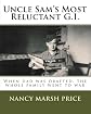 Uncle Sam's Most Reluctant G.I.: When dad was drafted, the whole family went to war