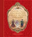 The Enchanted Dolls House Theatre
