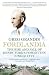 Fordlandia: The Rise and Fall of Henry Ford's Forgotten Jungle City. Greg Grandin