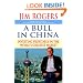 A Bull in China: Investing Profitably in the World's Greatest Market