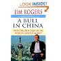 A Bull in China: Investing Profitably in the World's Greatest Market