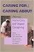 Caring For/Caring About: Women, Home Care, and Unpaid Caregiving (Health Care in Canada)
