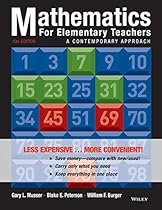 Mathematics for Elementary Teachers: A Contemporary Approach 10e Binder Ready Version + WileyPLUS Registration Card (Wiley Plus Products) Mathematics for Elementary Teachers: A Contemporary Approach 10e Binder Ready Version + WileyPLUS Registration Card (Wiley Plus Products)
