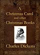 A Christmas Carol and other Christmas Stories (Illustrated)