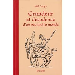 Grandeur et d�cadence d'un peu tout le monde