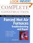 Forced Hot Air Furnaces : Troubleshooting and Repair