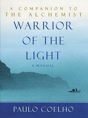 Warrior of the Light: A Manual Warrior of the Light: A Manual