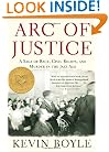 Arc of Justice: A Saga of Race, Civil Rights, and Murder in the Jazz Age