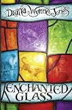 Enchanted Glass