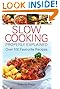 Slow Cooking Properly Explained