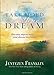 Take Hold of Your Dream: Five easy steps to turn your dreams into reality