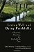 Living Well and Dying Faithfully: Christian Practices for End-of-Life Care